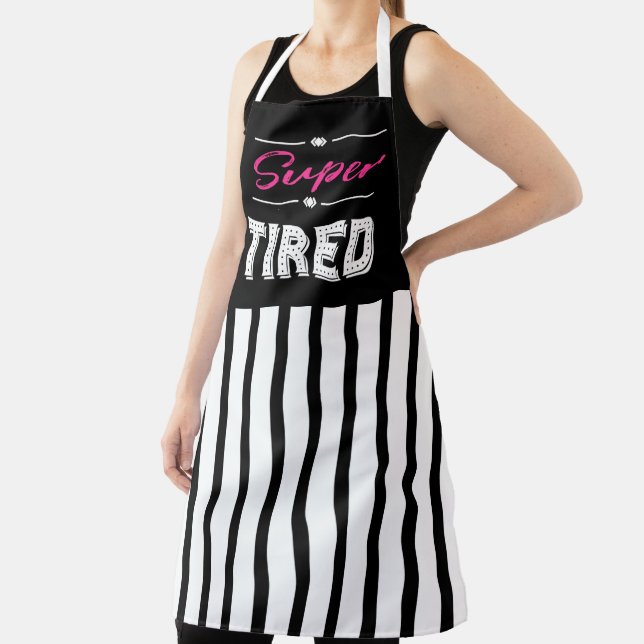 Super Tired  Apron (Insitu)