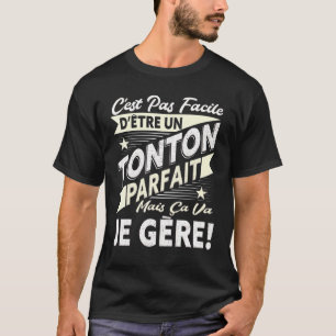 Super Tonton Perfect Uncle Humour T-Shirt