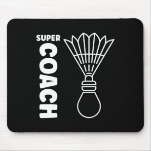 Super Trainer Badminton Sport Simple Badminton Coa Mouse Mat