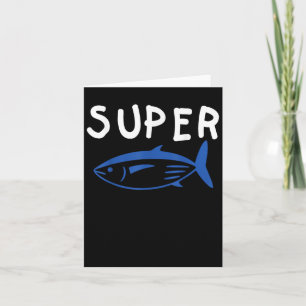 Super Tuna Fish Army Funny Kpop Music Gifts Men Wo Card