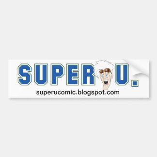 Super U. Bumper Sticker! Bumper Sticker