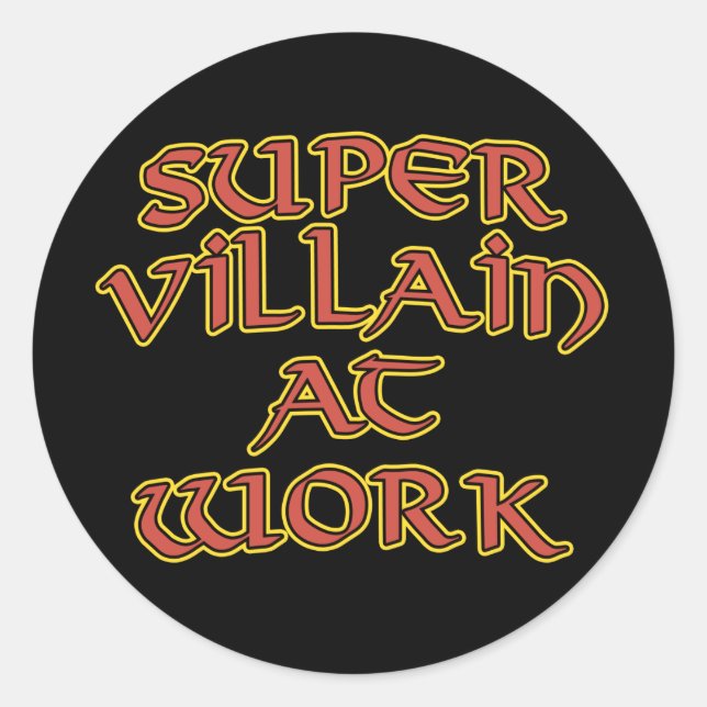 Super Villain at Work Stickers (Front)