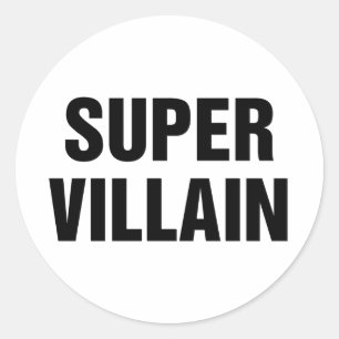 Super Villain Classic Round Sticker