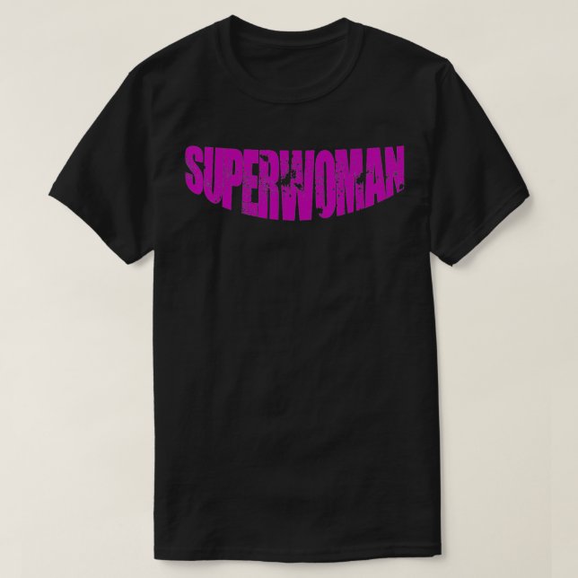 Super Woman  T-Shirt (Design Front)