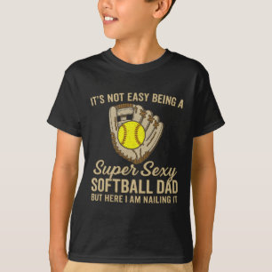 Super Y Softll Dad Funny Quote Softll Lover T-Shirt