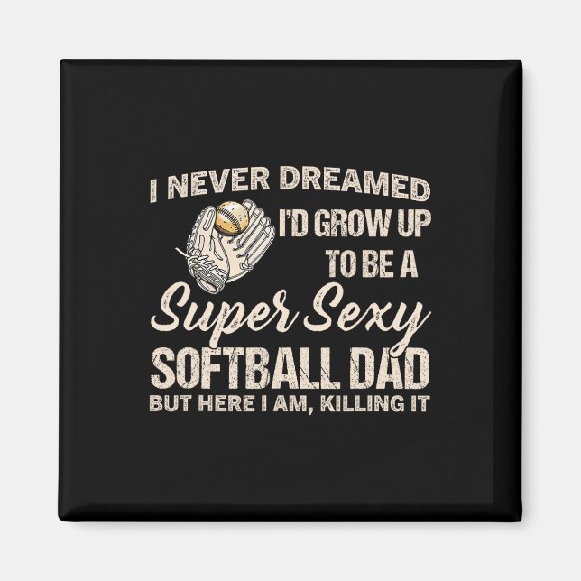Super Y Softll Dad Softll Lover  Magnet (Front)
