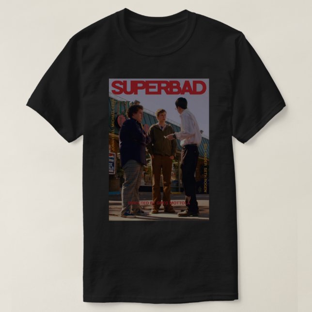 Superbad Film Poster.png T-Shirt (Design Front)