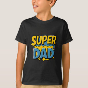 Superdad Funny Superhero Dad Design Costume For Fa T-Shirt