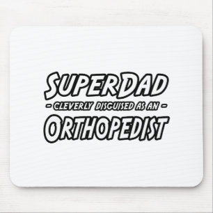 SuperDad...Orthopaedist Mouse Mat