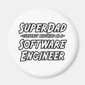 SuperDad...Software Engineer Magnet