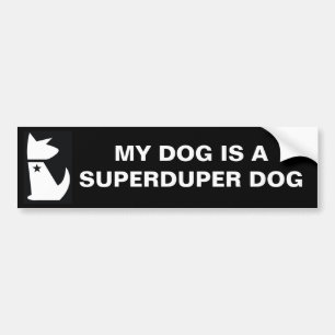 SUPERDUPER DOG BUMPER STICKER