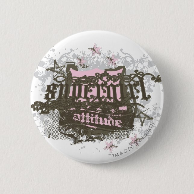 Supergirl Attitude 6 Cm Round Badge (Front)