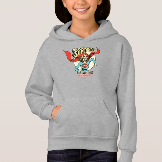 Supergirl Does Everything Better Than You (Front)