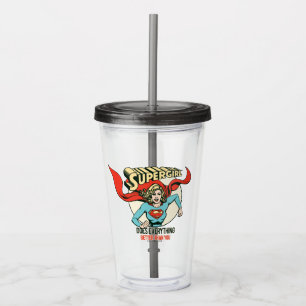 Supergirl Does Everything Better Than You Acrylic Tumbler