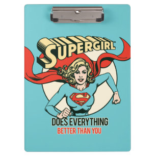 Supergirl Does Everything Better Than You Clipboard