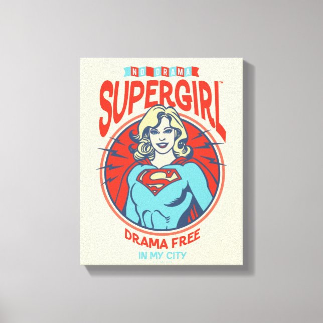 Supergirl Drama Free In My City Canvas Print (Front)