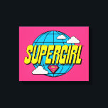 Supergirl Global Pop Graphic Canvas Print<br><div class="desc">Check out this Supergirl super pop graphic featuring her logo over a globe!</div>