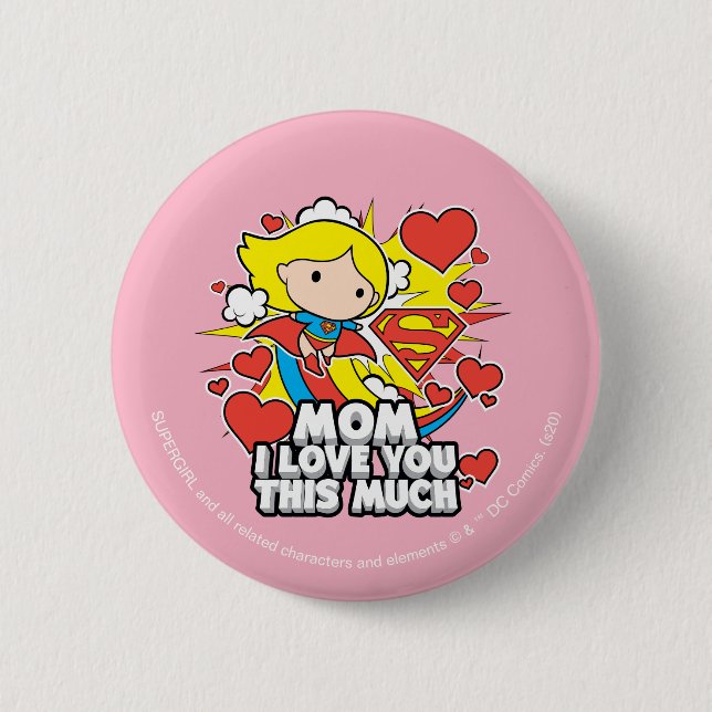 Supergirl | I Love You This Much 6 Cm Round Badge (Front)