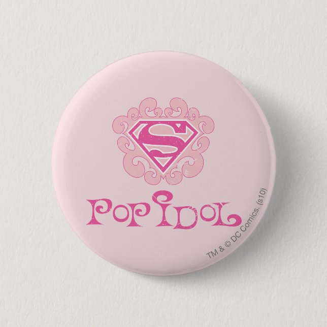 Supergirl Pop Idol 6 Cm Round Badge (Front)