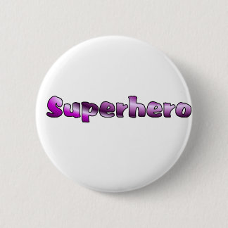 Superhero 6 Cm Round Badge