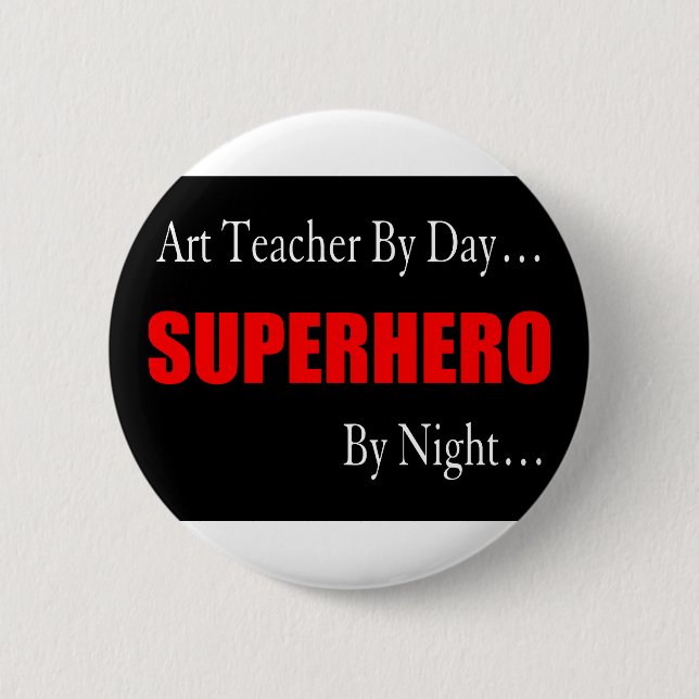 Superhero Art Teacher 6 Cm Round Badge (Front)