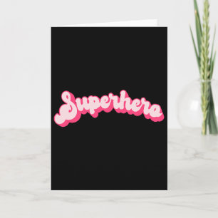 Superhero - Cute Pink Vintage Retro Halloween Supe Card