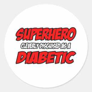 Superhero...Diabetic Classic Round Sticker