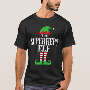Superhero Elf Matching Family Group Christmas Part T-Shirt