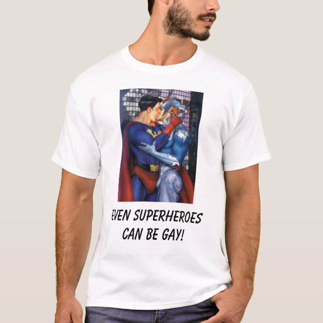 superhero, Even superheroes can be gay! T-Shirt (Front)