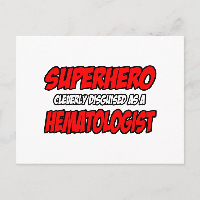 Superhero...Haematologist Postcard (Front)