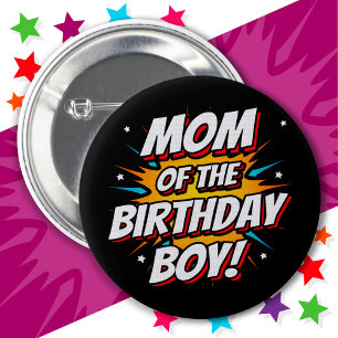 Superhero Party Comics Mom of Birthday Boy 6 Cm Round Badge