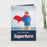 Superhero Personalised Father's Day Photo Card<br><div class="desc">Affordable custom printed Father's Day card personalised with your photo and text. This fun design features a bold red and blue superhero theme with your custom photo. Text reads "Dad, You're My Superhero" or add your own custom greeting. Use the design tools to add more photos, edit the text and...</div>