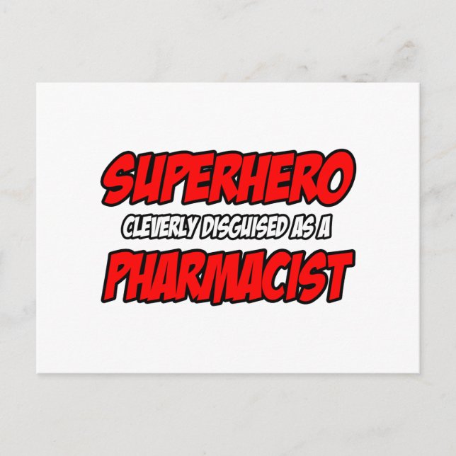 Superhero...Pharmacist Postcard (Front)