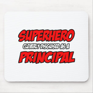 Superhero...Principal Mouse Mat