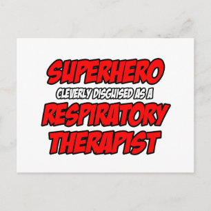 Superhero...Respiratory Therapist Postcard