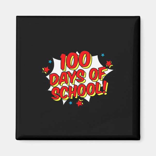 Superhero Style Happy 100th 100 Days of School  Magnet (Front)