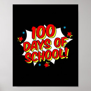 Superhero Style Happy 100th 100 Days of School Poster