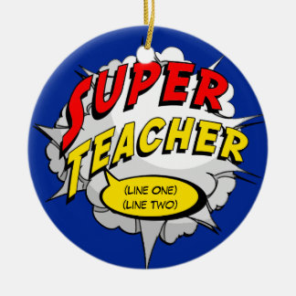 Superhero Teacher Custom Ceramic Tree Decoration