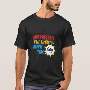 Superhero Without Cape Is Called Grandpa T- T-Shirt
