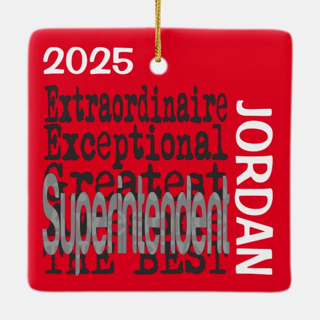 Superintendent Extraordinaire CUSTOM Ceramic Ornament (Back)