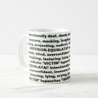 "!SUPERIOR-EQUALATAA!" COFFEE MUG