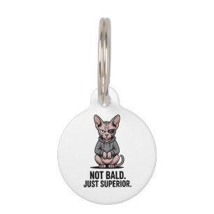 Superior Sphynx Cat Attitude Illustration Pet Tag