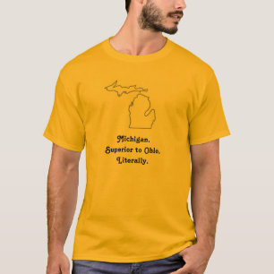 Superior to Ohio. 2 T-Shirt