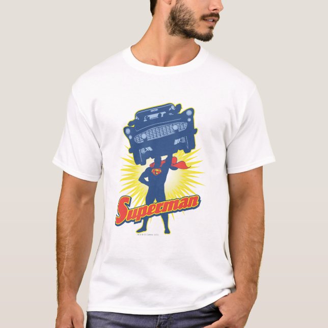 Superman lifts a car 2 T-Shirt (Front)
