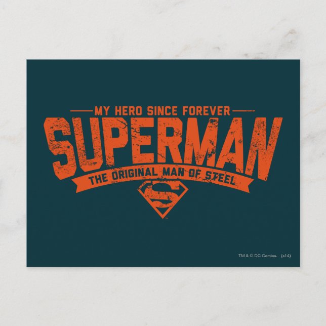 Superman - My Hero Since Forever Postcard (Front)