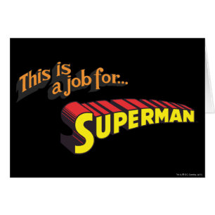 Superman   This is a job for... Logo
