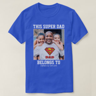 Superman   This Super Dad Belongs To T-Shirt
