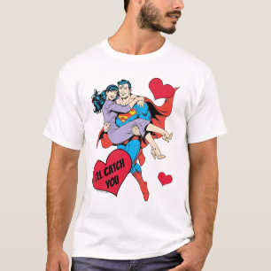 Superman Valentine's Day   I'll Catch You T-Shirt