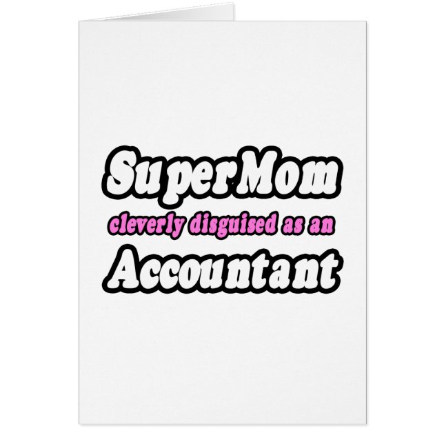 SuperMom...Accountant (Front)