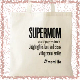 Supermom Funny Modern Cute Mum Saying Tote Bag